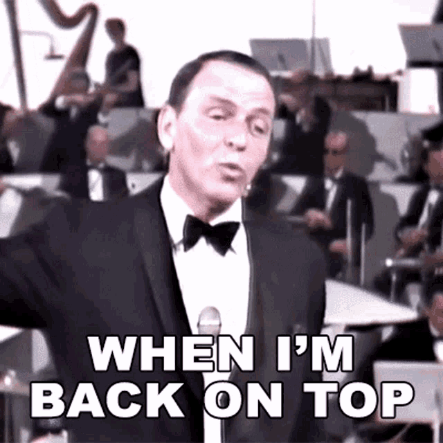 When Im Back On Top Frank Sinatra GIF - When Im Back On Top Frank Sinatra Thats Life GIFs