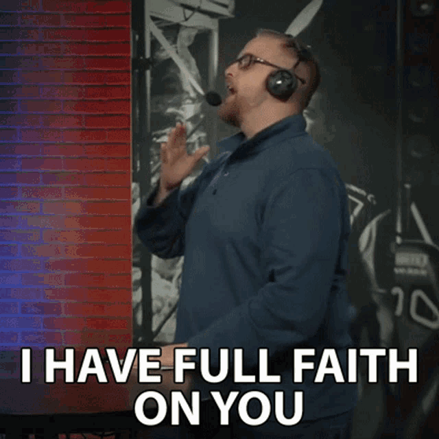 I Have Full Faith On You Smite Challenger Circuit Qualifiers GIF - I Have Full Faith On You Smite Challenger Circuit Qualifiers I Trust You GIFs