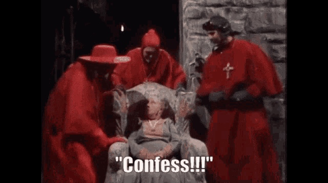 Shortconfess Spanish Inquision GIF - Shortconfess Spanish Inquision Confess GIFs