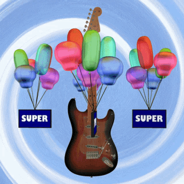 a guitar is surrounded by colorful balloons and a sign that says super