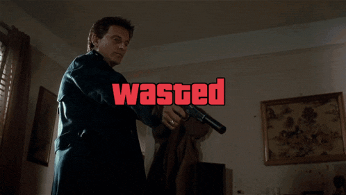 a man is holding a gun in front of a sign that says " wasted "