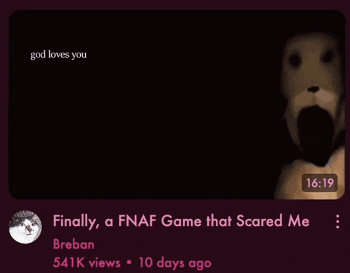 a screenshot of a video that says " finally a fnaf game that scared me breban "