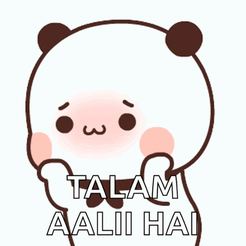 a cartoon panda bear with the words " talam aalii hai " written on it