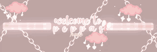 a banner that says welcome to peppa house on it