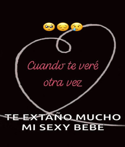 a drawing of a heart with the words " cuando te veré otra vez "
