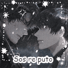 two men are looking at each other with the words sos re puto on the bottom right