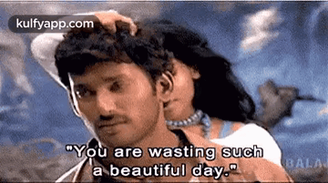 "You Are Wasting Sucha Beautiful Day."Bala.Gif GIF - "You Are Wasting Sucha Beautiful Day."Bala Thimiru Vishal GIFs