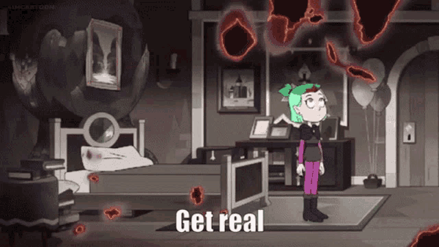 a cartoon of a girl standing in a room with the words get real written on the bottom