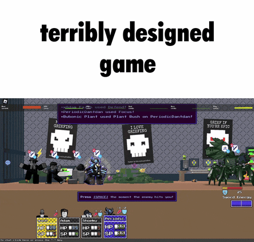 a screen shot of a game with the words terribly designed game