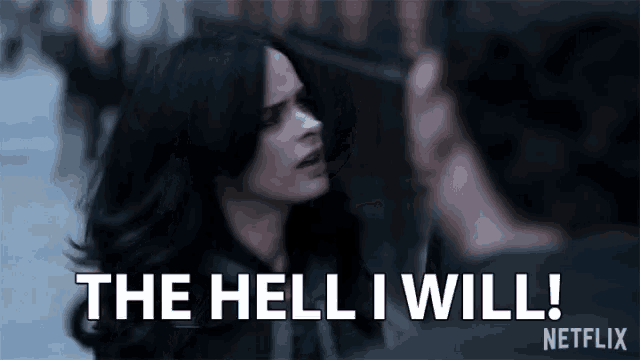 a woman says the hell i will in a netflix advertisement