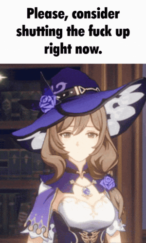a picture of a girl with a purple hat and the words please consider shutting the fuck up right now