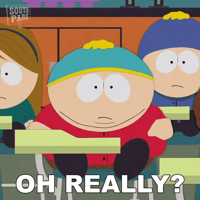 a cartoon character from south park is sitting at a desk with the words oh really below him