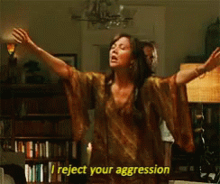 I Reject Your Aggression Go Away GIF - I Reject Your Aggression Go Away Maggie Gylenha GIFs