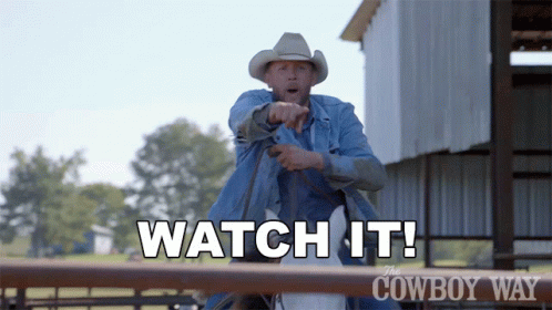 Watch It Dooley GIF - Watch It Dooley The Cowboy Way GIFs