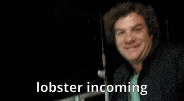 Lobster Incoming Dean Ween GIF - Lobster Incoming Dean Ween Michael Melchiondo GIFs