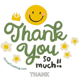 a thank you so much sticker with a smiley face and flowers
