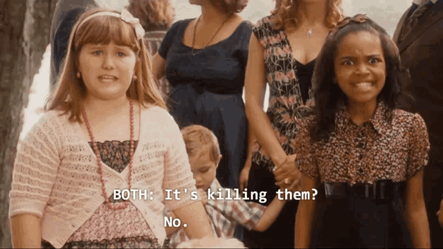 a girl says both it 's killing them and no in front of a group of people