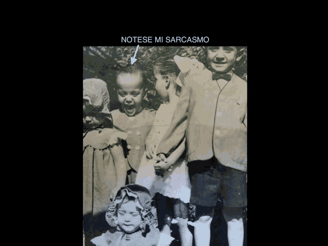 a black and white photo of a group of children with the words notese mi sarcasmo above them