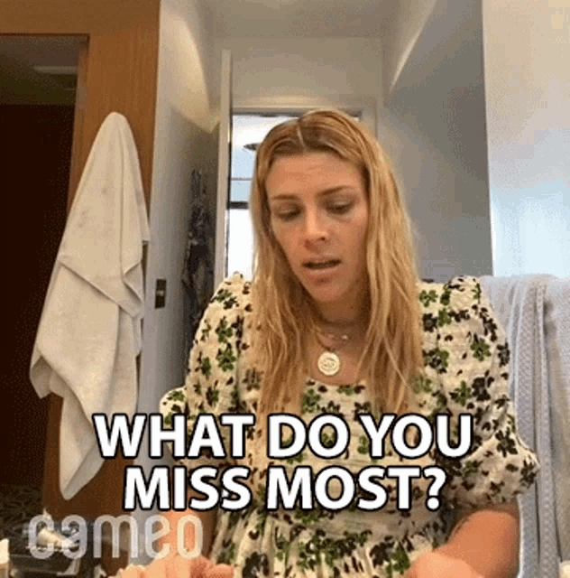 What Do You Miss Most Busy Philipps GIF - What Do You Miss Most Busy Philipps Cameo GIFs