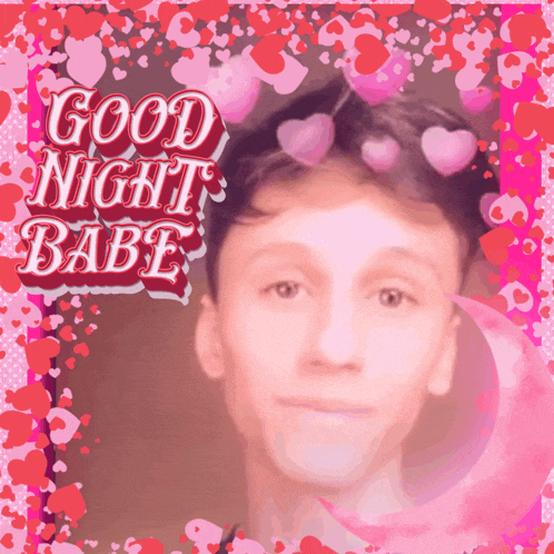 a picture of a man with the words good night babe written on it