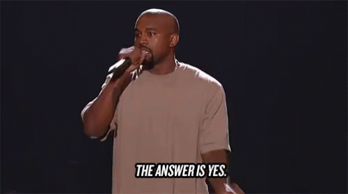 Yes GIF - Kanye West Yes Answer GIFs