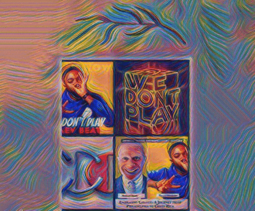 a colorful painting that says we don t play