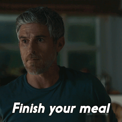Finish Your Meal Neal GIF - Finish Your Meal Neal Dave Annable GIFs