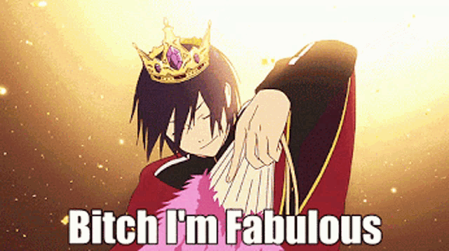 a cartoon character with a crown and the words bitch i 'm fabulous below him
