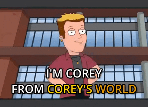 a cartoon of a man with the words i 'm corey from corey 's world