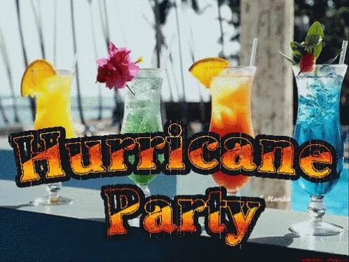 Hurricane Party Drinks GIF - Hurricane Party Drinks Cocktails GIFs