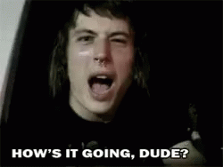 How'S It Going GIF - Hows It Going Dude Punk GIFs