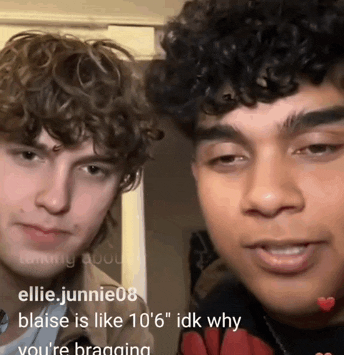 two young men with curly hair are standing next to each other and one of them says " blaise is like 10 '6 "