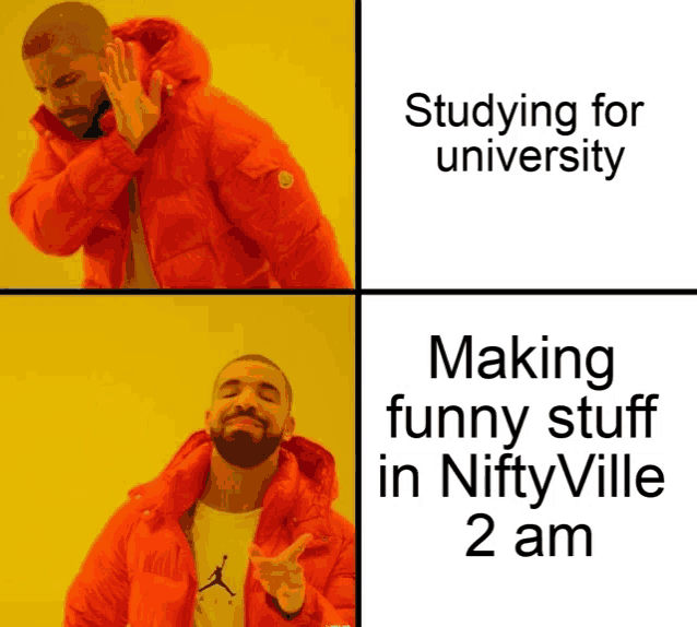 a drake meme shows a man in an orange jacket making funny stuff in niftyville