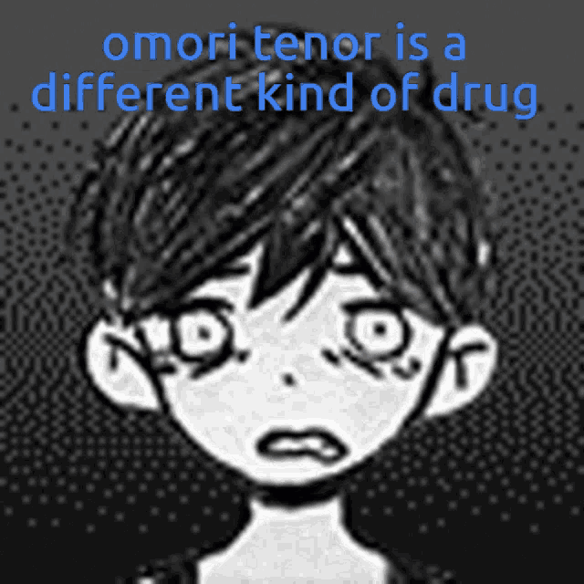 omori tenor is a different kind of drug written above a drawing of a boy