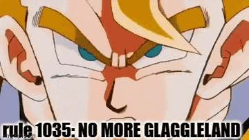 a picture of a cartoon character with the words rule 1035 no more glaggleland on the bottom