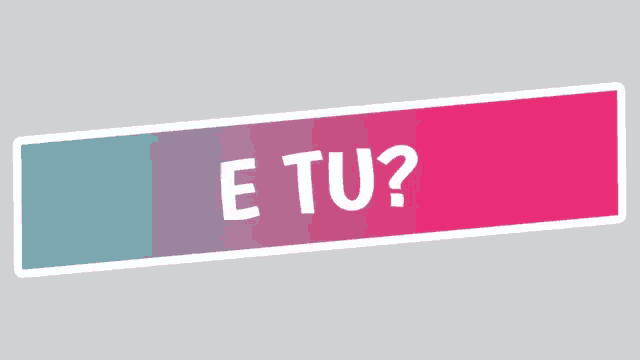 a pink and blue button that says e tu