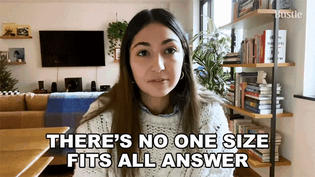 Theres No One Size Fits All Answer Bustle GIF