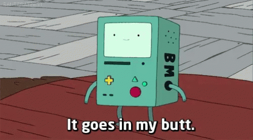 Goes In My Butt Beemo GIF - Goes In My Butt Beemo Adventure Time GIFs