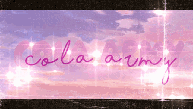 cola army is written in pink on a pink background