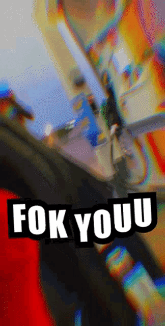 a sign that says " fok youu " on it