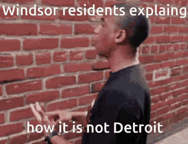 windsor residents explaining how it is not detroit with a man in front of a brick wall