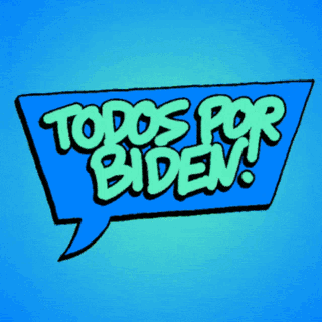 a green and blue speech bubble with the words todos por biden