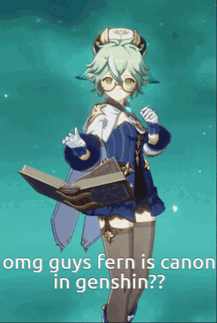 a picture of a girl holding a book with the words " omg guys fern is canon in genshin "