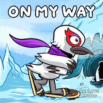 a cartoon of a bird with the words on my way above
