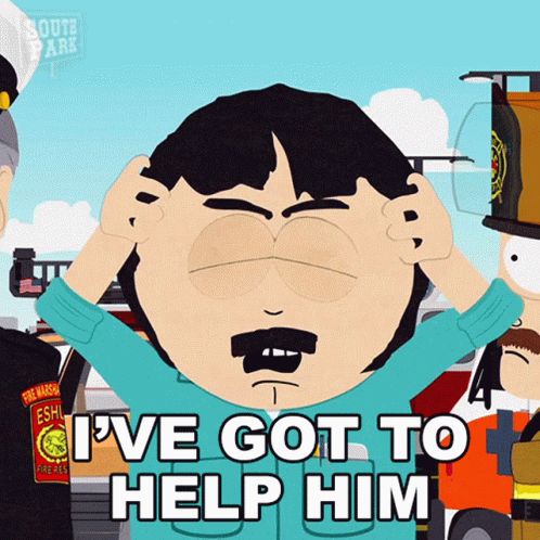 Ive Got To Help Him Randy Marsh GIF - Ive Got To Help Him Randy Marsh South Park GIFs