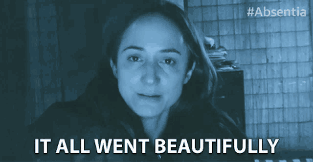 a picture of a woman with the words it all went beautifully