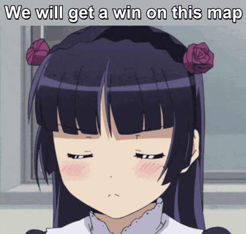 a picture of a girl with two roses in her hair and the caption we will get a win on this map