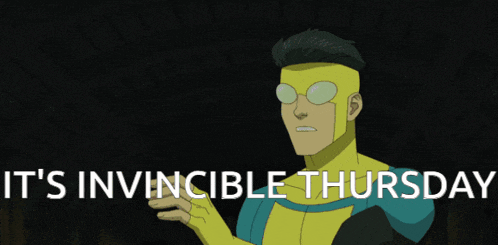a cartoon of a man with the words it 's invincible thursday behind him