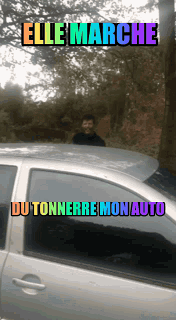 a picture of a car with the words elle marche du tonnerre mon auto