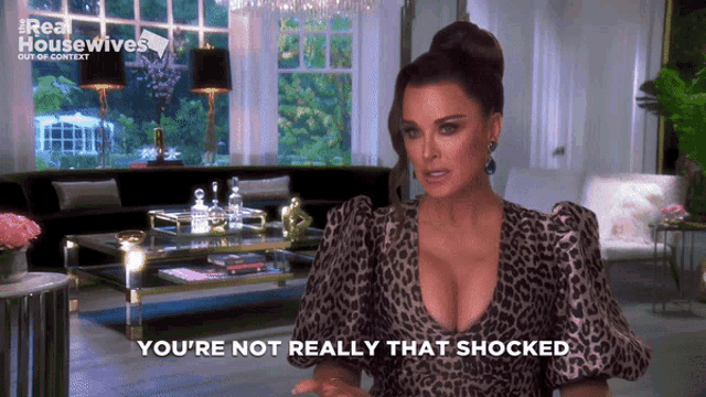 a woman says you 're not really that shocked in a living room